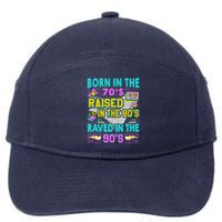 Born In The 70s Raised In The 80s Raved In The 90s 7-Panel Snapback Hat