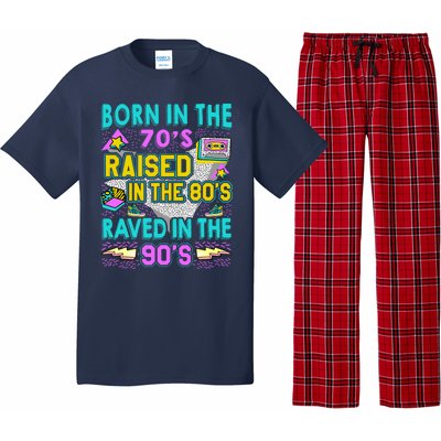 Born In The 70s Raised In The 80s Raved In The 90s Pajama Set