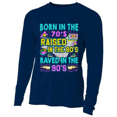 Born In The 70s Raised In The 80s Raved In The 90s Cooling Performance Long Sleeve Crew