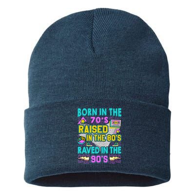 Born In The 70s Raised In The 80s Raved In The 90s Sustainable Knit Beanie