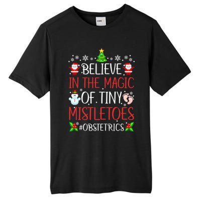 Believe In The Magic Of Tiny Mistletoes Obstetrics Christmas Gift Tall Fusion ChromaSoft Performance T-Shirt