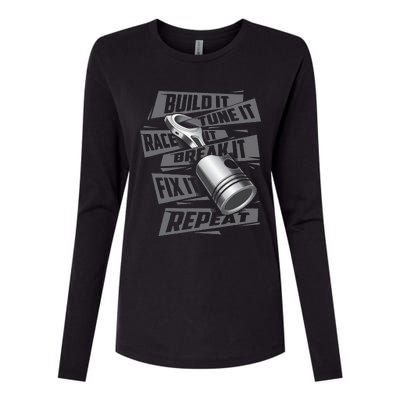 Build It Tune It Race It Repeat Car Enthusiast Womens Cotton Relaxed Long Sleeve T-Shirt