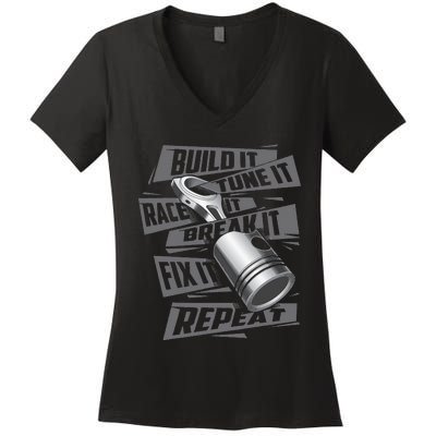 Build It Tune It Race It Repeat Car Enthusiast Women's V-Neck T-Shirt