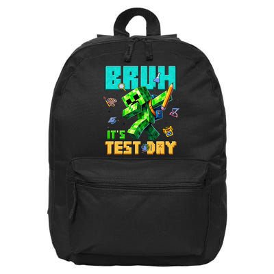 Bruh Its Test Day You Got This Pixel Video Game 16 in Basic Backpack