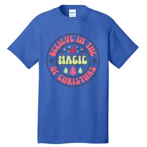 Believe In The Magic Of Christmas Cute Gift Tall T-Shirt