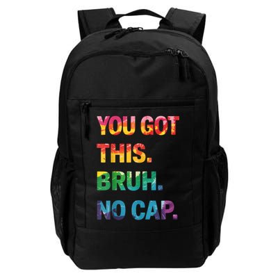 Bruh It's Test Day You Got This No Cap Testing Day Teacher Daily Commute Backpack