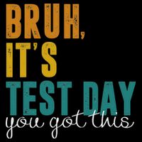 Bruh Its Test Day You Got This Testing Day Teacher Drawstring Bag