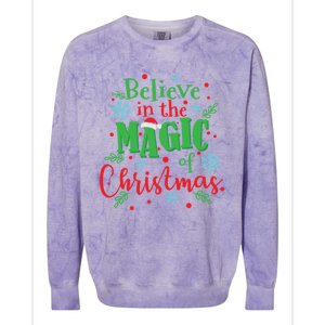 Believe In The Magic Of Christmas Xmas Cool Gift Colorblast Crewneck Sweatshirt