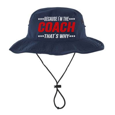 Because I'm The Coach That's Why Funny Vintage Coaching Gift Legacy Cool Fit Booney Bucket Hat