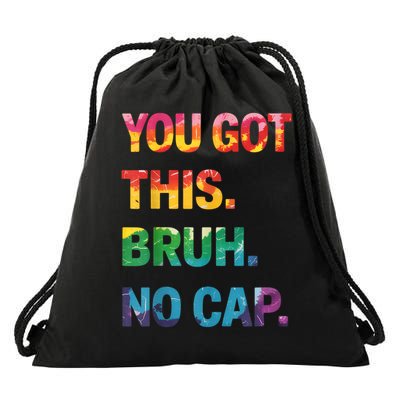 Bruh It's Test Day You Got This No Cap Testing Day Teacher Drawstring Bag