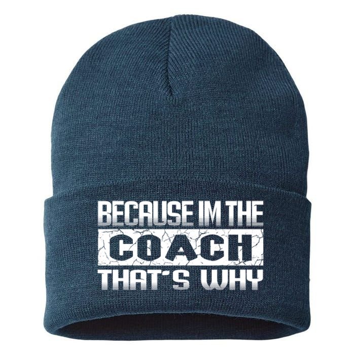 Because I'm The Coach That's Why Funny Vintage Coaching Gift Sustainable Knit Beanie