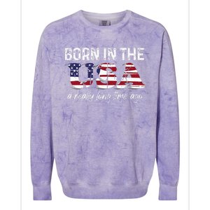 Born In The Usa A Really Long Time Ago Real Patriotic Colorblast Crewneck Sweatshirt