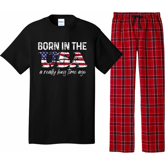 Born In The Usa A Really Long Time Ago Real Patriotic Pajama Set