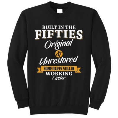 Built In The Fifties Built In The 50s Birthday Sweatshirt