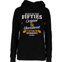 Built In The Fifties Built In The 50s Birthday Womens Funnel Neck Pullover Hood