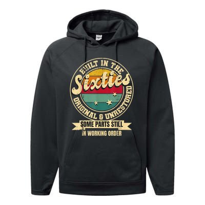 Built In The sixties Original Unrestored 60th Birthday  Performance Fleece Hoodie