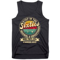 Built In The sixties Original Unrestored 60th Birthday  Tank Top