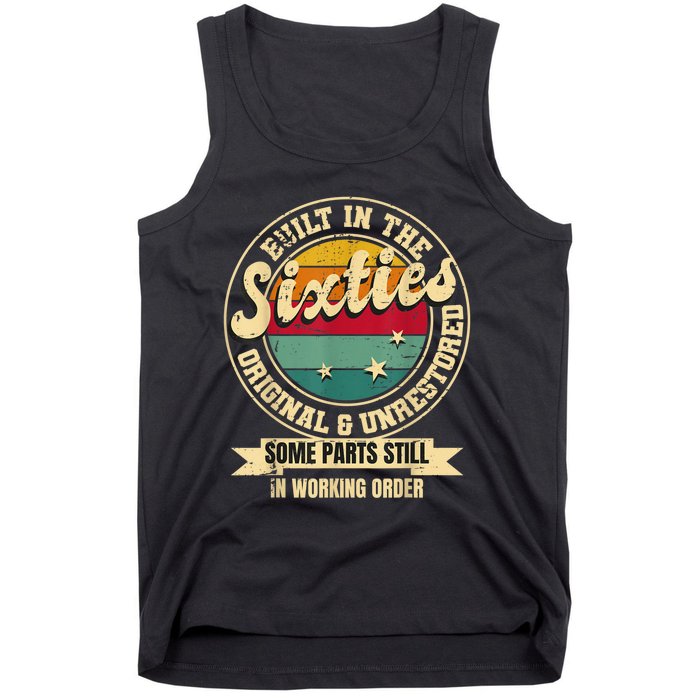 Built In The sixties Original Unrestored 60th Birthday  Tank Top