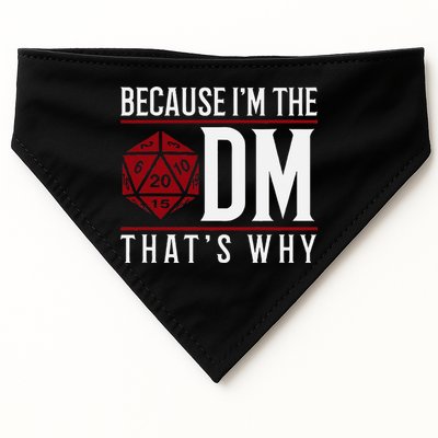 Because IM The Dm ThatS Why USA-Made Doggie Bandana