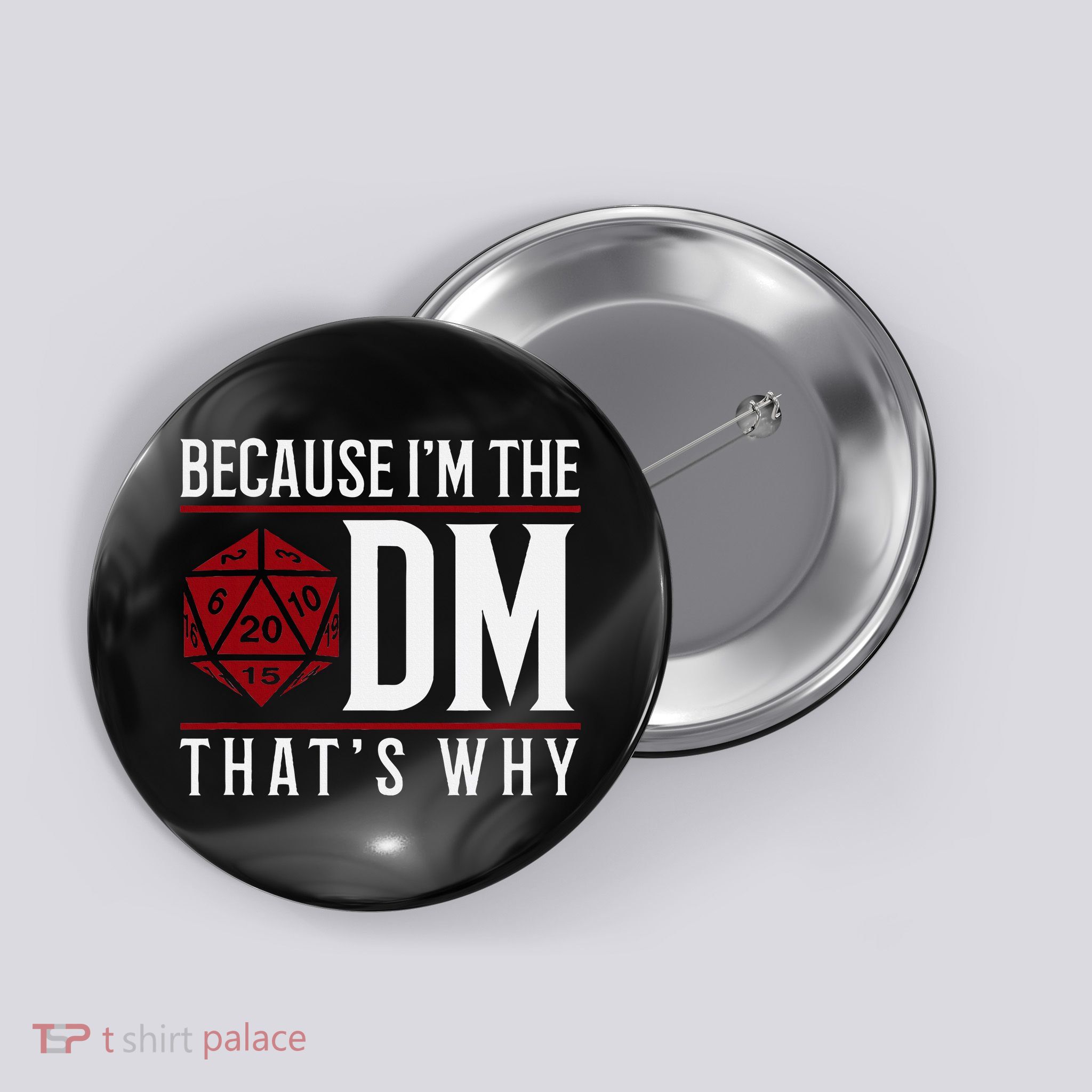 Because IM The Dm ThatS Why Button