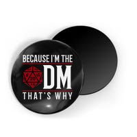 Because IM The Dm ThatS Why Magnet