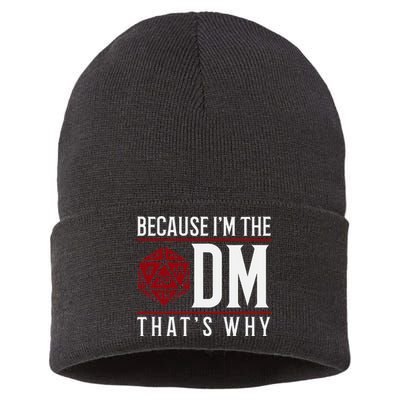 Because IM The Dm ThatS Why Sustainable Knit Beanie