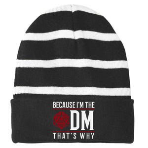 Because IM The Dm ThatS Why Striped Beanie with Solid Band