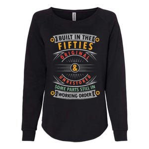 Built In The Fifties Built In The 50s Birthday Womens California Wash Sweatshirt