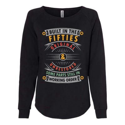 Built In The Fifties Built In The 50s Birthday Womens California Wash Sweatshirt