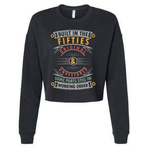 Built In The Fifties Built In The 50s Birthday Cropped Pullover Crew