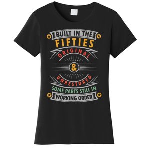 Built In The Fifties Built In The 50s Birthday Women's T-Shirt