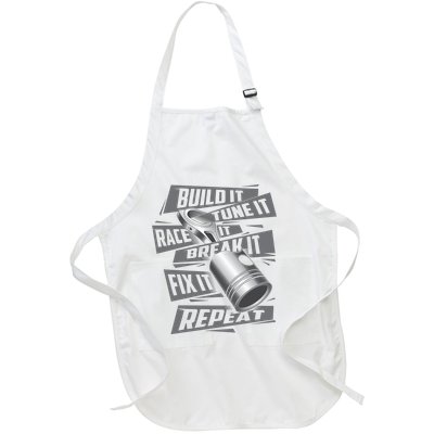 Build It Tune It Race It Break It Cool Gift Race Car Enthusiast Gift Full-Length Apron With Pockets