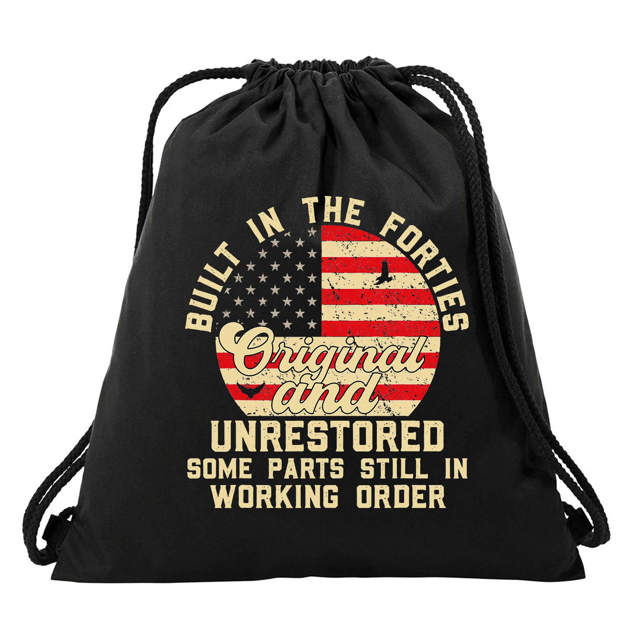 Built In The Forties Original & Unrestored 70th Birthday Drawstring Bag