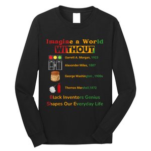 Black Inventors Their Timeless Contributions Black History Long Sleeve Shirt