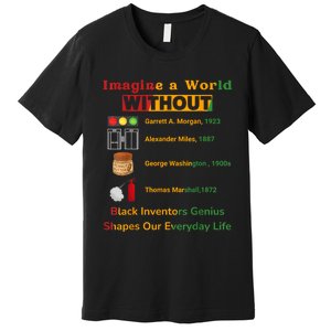 Black Inventors Their Timeless Contributions Black History Premium T-Shirt