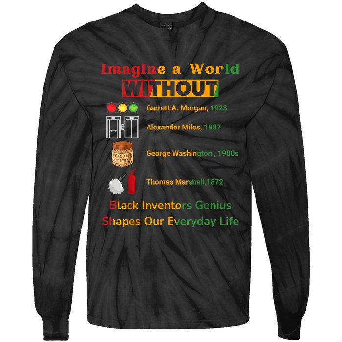 Black Inventors Their Timeless Contributions Black History Tie-Dye Long Sleeve Shirt