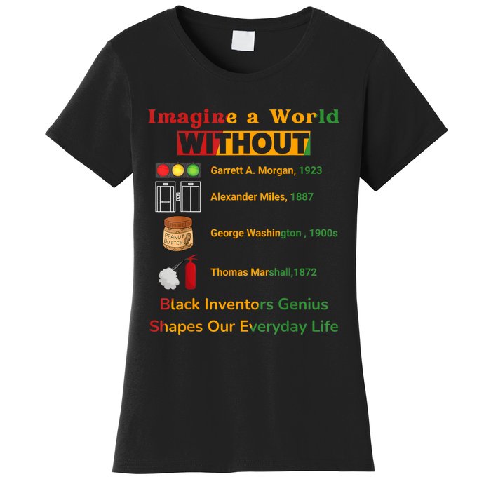 Black Inventors Their Timeless Contributions Black History Women's T-Shirt