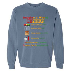 Black Inventors Their Timeless Contributions Black History Garment-Dyed Sweatshirt