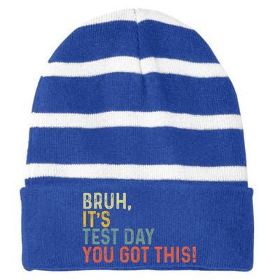 Bruh It’S Test Day You Got This Testing Day Striped Beanie with Solid Band