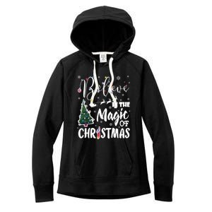 Believe In The Magic Of Christmas Gift Women's Fleece Hoodie