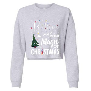 Believe In The Magic Of Christmas Gift Cropped Pullover Crew