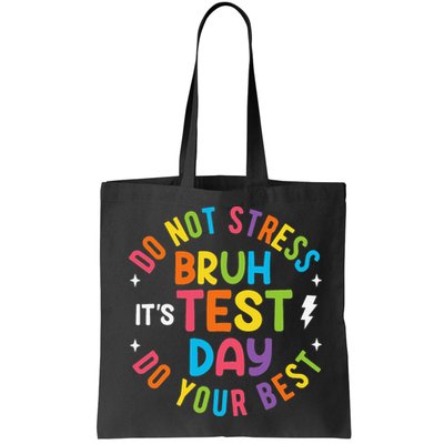 Bruh Its Test Day Rock The Test Teacher Student Testing Day Bag