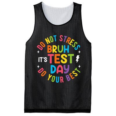 Bruh Its Test Day Rock The Test Teacher Student Testing Day Mesh Reversible Basketball Jersey Tank