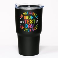 Bruh Its Test Day Rock The Test Teacher Student Testing Day Tumbler
