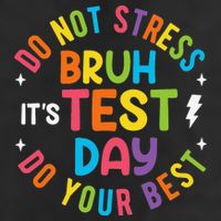 Bruh Its Test Day Rock The Test Teacher Student Testing Day 25L Jumbo Tote