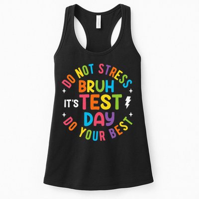 Bruh Its Test Day Rock The Test Teacher Student Testing Day Womens Tank Top