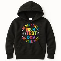 Bruh Its Test Day Rock The Test Teacher Student Testing Day Kids Hoodie