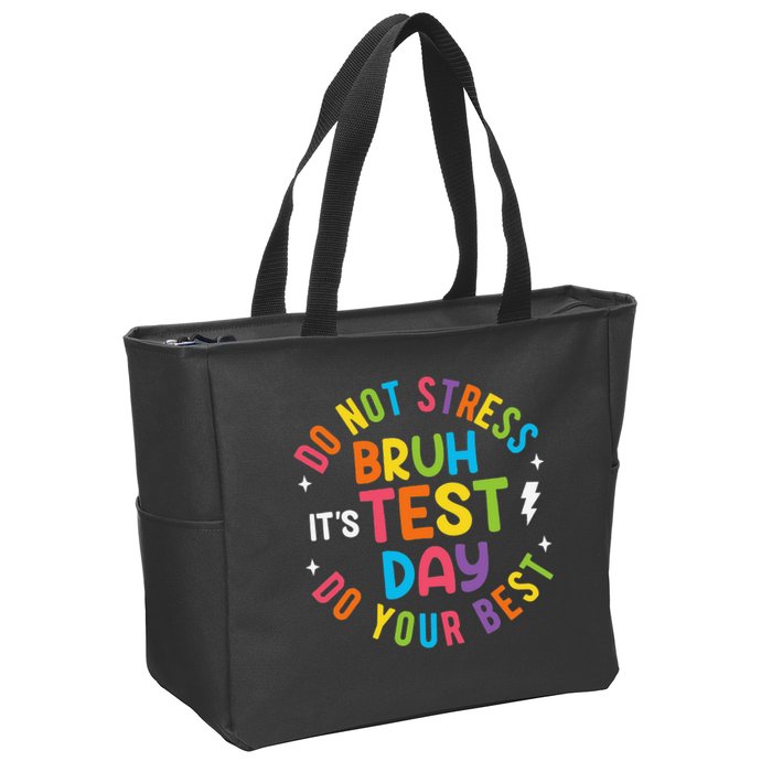 Bruh Its Test Day Rock The Test Teacher Student Testing Day Zip Tote Bag