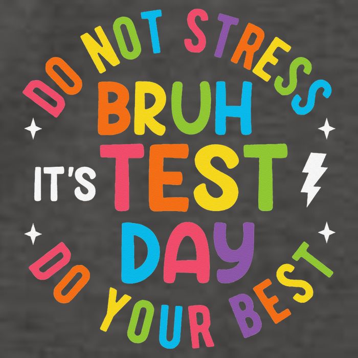 Bruh Its Test Day Rock The Test Teacher Student Testing Day Vector Backpack