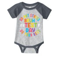 Bruh Its Test Day Rock The Test Teacher Student Testing Day Infant Baby Jersey Bodysuit
